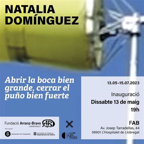 Inauguració de "Abrir la boca bien grande, cerrar el puño bien fuerte ...