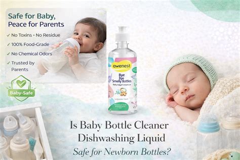 Dishwashing Liquid: Is Baby Bottle Cleaner Safe for Newborns?