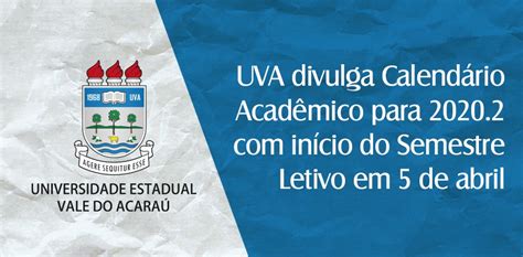 UVA divulga Calendário Acadêmico para 2020.2 com início do Semestre ...