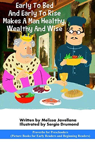 Early To Bed And Early To Rise Makes A Man Healthy: Picture Books for ...