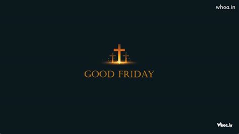 Latest Desktop Black Wallpaper With Good Friday Images