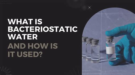 What Is Bacteriostatic Water? | Wittmer Rejuvenation Clinic
