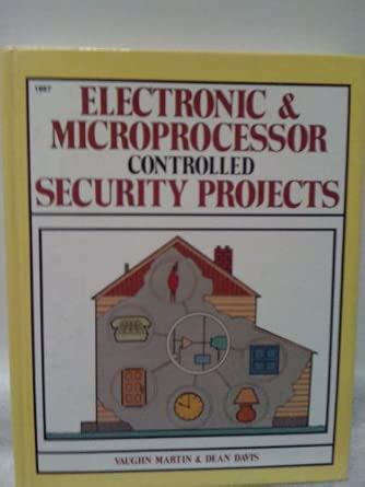 Buy Electronic & Microprocessor Controlled Security Projects Book ...