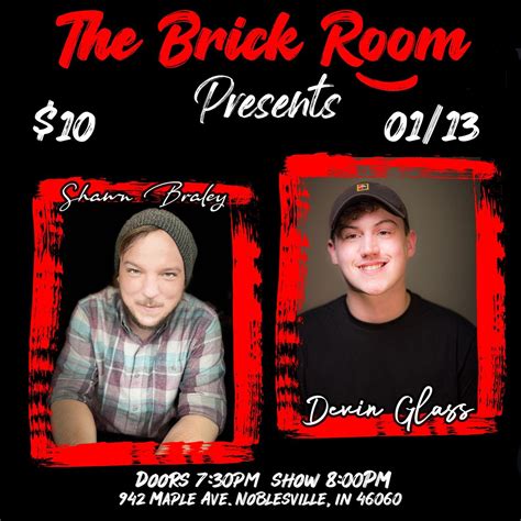 The Brick Room Double Feature: Shawn Braley and Devin Glass at 942 ...
