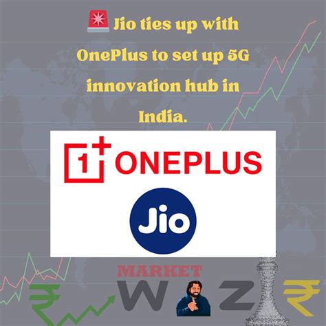 🚨 Jio ties up with OnePlus to set up 5G innovation hub in India.OnePlus… | MARKET Wazir