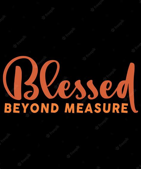 Premium Vector | Blessed beyond measure minimal typography print design ...