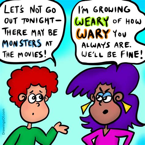 Weary vs. Wary: What's the Difference? - Drawings Of...
