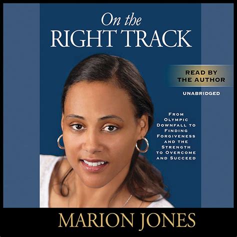 On the Right Track: From Olympic Downfall to Finding Forgiveness and ...