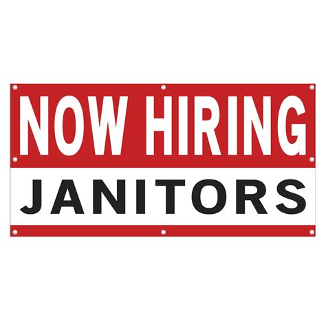 Now Hiring Janitors 13 oz Heavy Duty Vinyl Banner Janitor Jobs Available Custodian Help Wanted ...