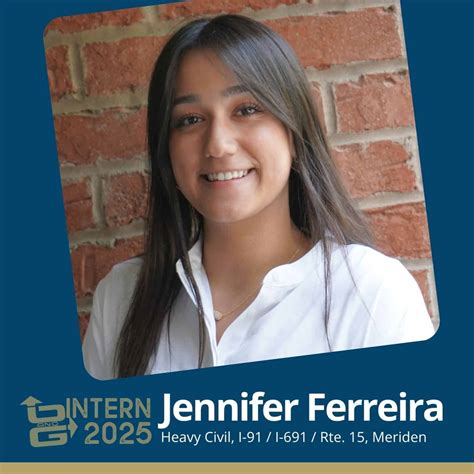 Intern Spotlight: Jennifer Ferreira - O&G Industries