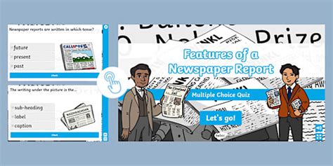 Features of a Newspaper Report Interactive Multiple Choice
