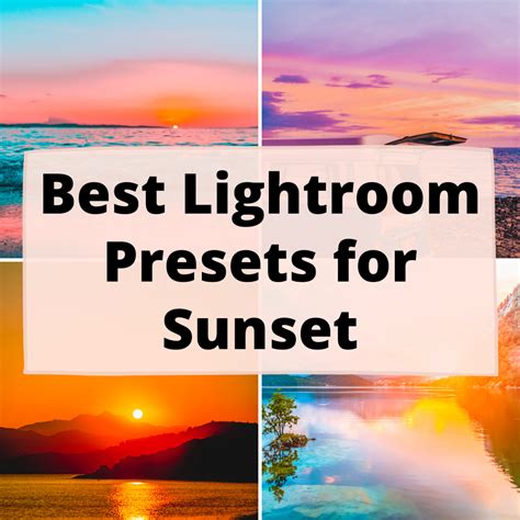 35 Best Lightroom Presets for Sunset Photos - Website Tips and Tutorials