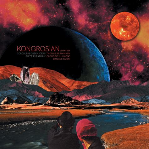 KONGROSIAN Colorless Green Ideas Sleep Furiously - Aut Records