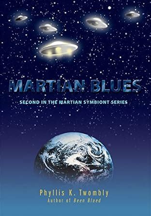 Martian Blues: Second in the Martian Symbiont Series eBook : Twombly ...