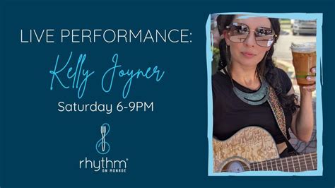 Rhythm Saturdays featuring Kelly Joyner, Rhythm on Monroe, Huntsville ...