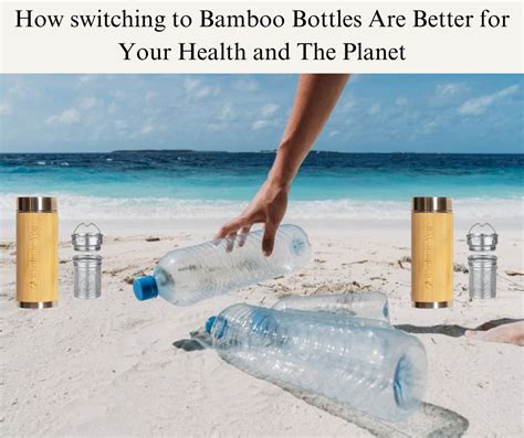 How switching to Eco-friendly Bamboo Bottles Are Better for Your Health ...