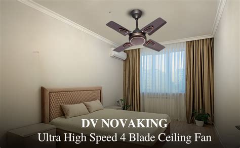 Buy DV NOVAKING Ultra High Speed 4 Blade Ceiling Fan | 5 Star 1200 mm 4 ...