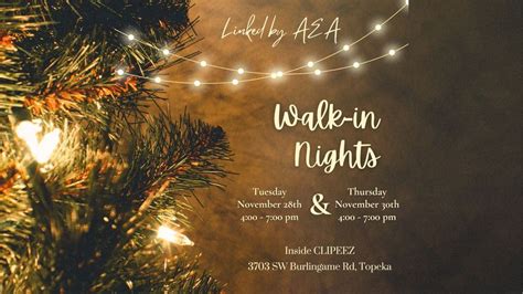 Walk in nights at our shop inside CLIPEEZ, Linked by AEA, Topeka, 30 ...