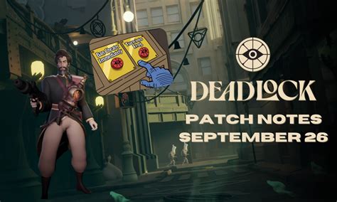 Deadlock Patch Notes (September 26): New Hero, Anti-Cheat System, Map ...