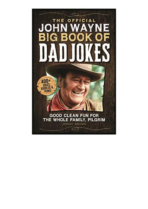Ebook download The Official John Wayne Big Book of Dad Jokes Good clean ...