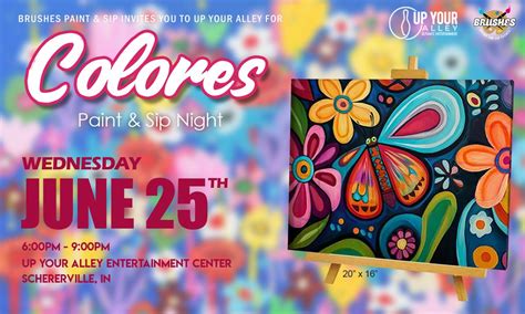 Colores Butterfly and Flowers Paint and Sip Event at Up Your Alley, Up ...