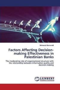 Factors Affecting Decision-making Effectiveness in Palestinian Banks ...