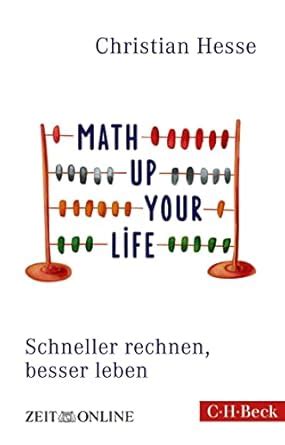 Buy Math up your Life!: Schneller rechnen, besser leben Book Online at ...