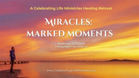 Miracles: Marked Moments (Fall Healing Retreat), Embassy Suites by ...