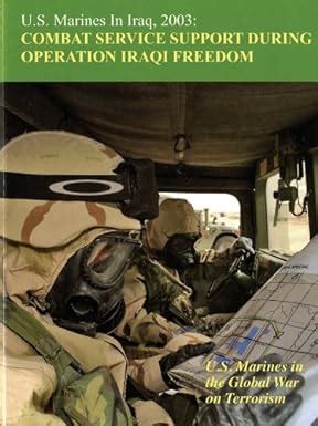 Buy U.S. Marines in Iraq 2003: Combat Service Support During Operation ...