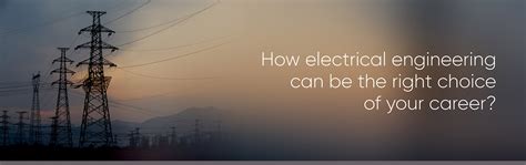 How electrical engineering can be the right choice of your career?
