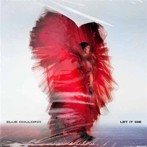 Let It Die by Ellie Goulding on Beatsource