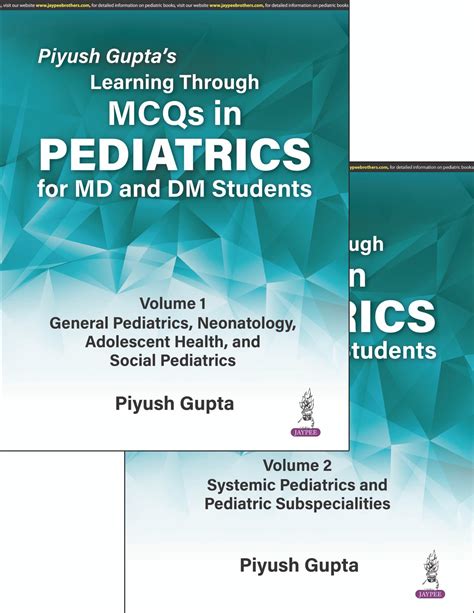 Piyush Gupta’s Learning Through MCQs in Pediatrics for MD and DM ...