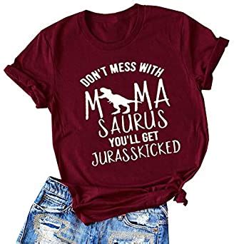 Buy ZYX Women Don't Mess with Mamasaurus Letter Print Tops Short Sleeve ...