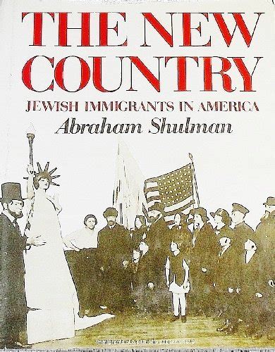 Buy The New Country, Jewish Immigrants in America Book Online at Low ...