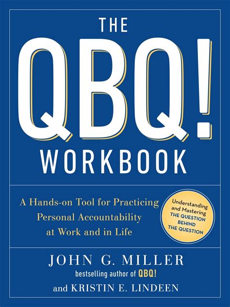 THE QBQ! WORKBOOK - Work-Life Balance