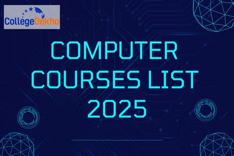 List of Computer Courses List 2025 | CollegeDekho