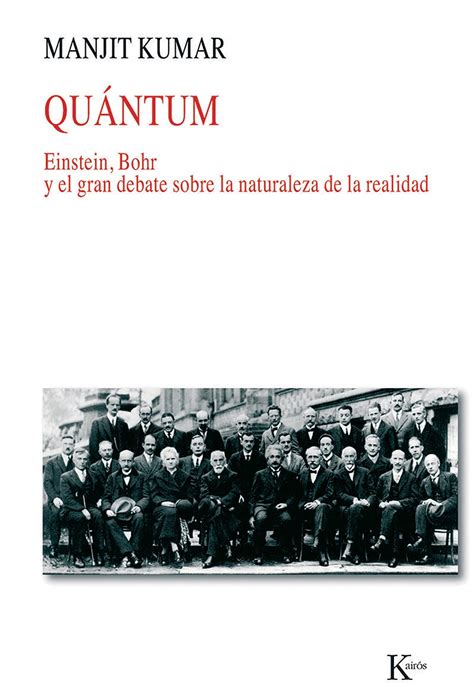 Buy Quantum: Einstein, Bohr y el gran debate sobre la naturaleza de la ...