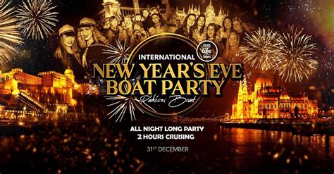 New Years Eve Boat Party & Cruise 2024/2025 by ELB 31 Dec, Rákóczi Boat ...