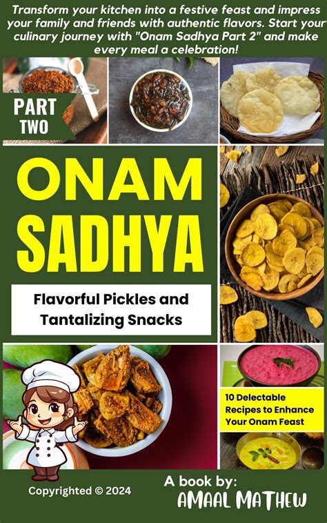 Buy Onam Sadhya Part 2: Flavorful Pickles and Tantalizing Snacks (Onam ...