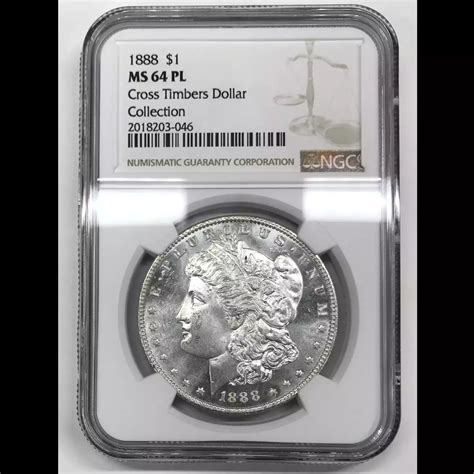 1888 Morgan Silver Dollar NGC MS-64 PL Cross Timbers Dollar Collection ...
