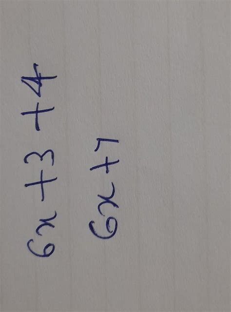 6x + 3 + 4 solve the problem - Brainly.in