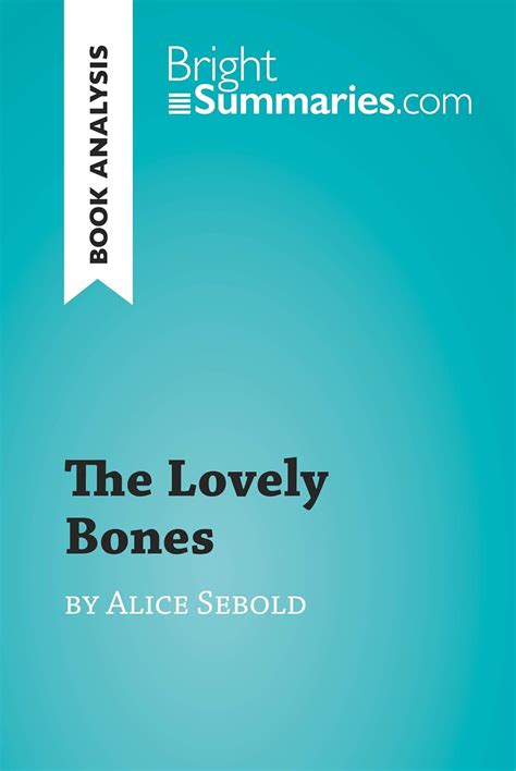 The Lovely Bones by Alice Sebold (Book Analysis): Detailed Summary ...