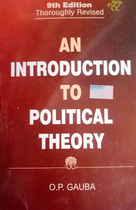 An Introduction To Political Theory By OP Gauba Edtion 2023-24 (S) : OP ...