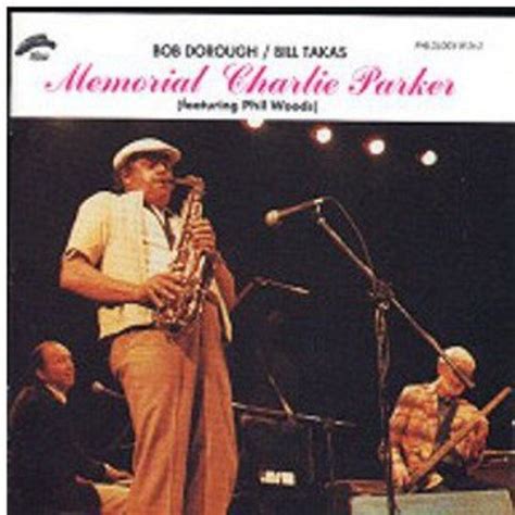 Memorial Charlie Parker: Bob & Phil Dorough: Amazon.in: Music}