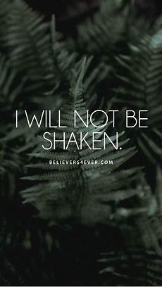 Lock Screen Bible Verse Wallpaper For Android Phone by I Will Not Be Shaken Phone Wallpaper Bible Christian Lock Screen Bible Verse Wallpaper For Android Phone