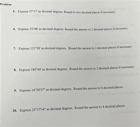 Solved Problem5. ﻿Express 27°17' ﻿as decimal degrees. Round | Chegg.com