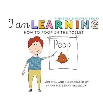 I am Learning! How to Poop In The Toilet : A Sensory Explorers Life ...