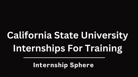 CSULB Internships 2026 Professional Training Programs - Internship Sphere
