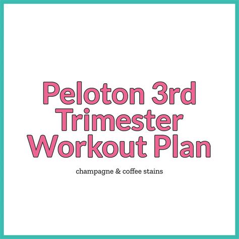 How I Use Peloton in the Third Trimester (and Complete Workout Plan)