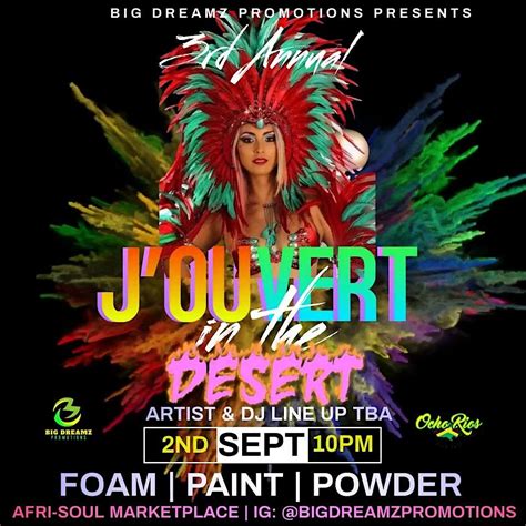4th Annual J’Ouvert in the Desert: Night Glow, Afri Soul Marketplace ...